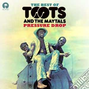 Toots & The Maytals - Pressure Drop cd musicale di Toots & The Maytals