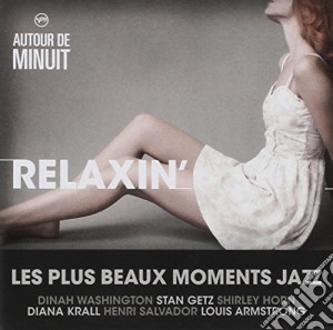 Autour De Minuit: Relaxin' Les Plus Beaux Moments Jazz / Various cd musicale di Autour De Minuit