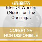 Isles Of Wonder (Music For The Opening Ceremony Of The London 2012 Olympic Games) / Various (2 Cd)