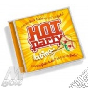 Hot Party Latina / Various cd musicale di Artisti Vari