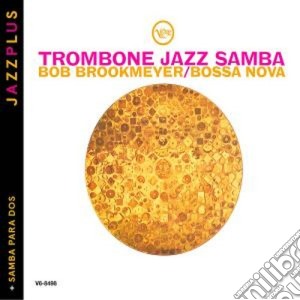 Bob Brookmeyer / Lalo Schifrin - Trombone Jazz Samba cd musicale di Brookmeyer/schifrin