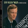 Gerry Mulligan - And The Concert J.b. '63 cd