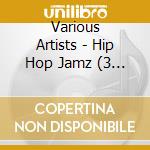 Various Artists - Hip Hop Jamz (3 Cd) cd musicale di Various Artists