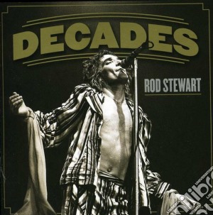 Rod Stewart - Decades cd musicale di Rod Stewart