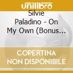 Silvie Paladino - On My Own (Bonus Christmas Edition) cd