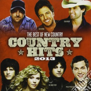 Country Hits 2013 / Various cd musicale