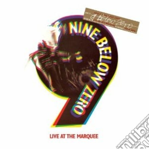 Nine Below Zero - Live At The Marquee S.e. (2 Cd) cd musicale di Nine below zero