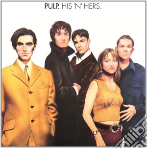 (LP Vinile) Pulp - His 'n' Hers (Deluxe Edition) (2 Lp) lp vinile di Pulp
