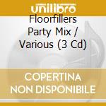 Floorfillers Party Mix / Various (3 Cd) cd musicale