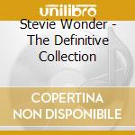 Stevie Wonder - The Definitive Collection cd musicale di Stevie Wonder