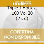 Triple J Hottest 100 Vol 20 (2 Cd) cd