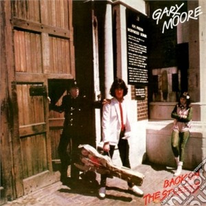Gary Moore - Back On The Streets cd musicale di Gary Moore