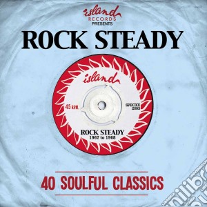Island Records Presents Rock Steady / Various (2 Cd) cd musicale