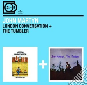 John Martyn - London Conversation / The Tumbler (2 Cd) cd musicale di John Martyn
