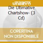 Die Ultimative Chartshow- (3 Cd) cd