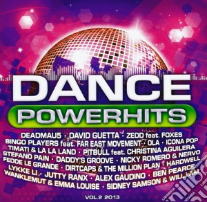 Dance Powerhits Vol.2 2013 / Various cd musicale di Artisti Vari
