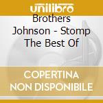 Brothers Johnson - Stomp The Best Of