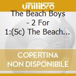 The Beach Boys - 2 For 1:(Sc) The Beach Boys Today! cd musicale di The Beach Boys