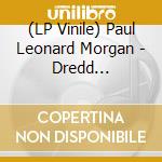 (LP Vinile) Paul Leonard Morgan - Dredd (Coloured)