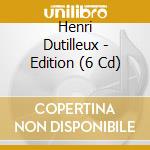 Henri Dutilleux - Edition (6 Cd) cd musicale di Dutilleux, Henri