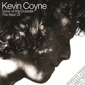 Kevin Coyne - Voice Of The Outsider cd musicale di Kevin Coyne