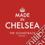 Made In Chelsea - The Soundtrack Vol 1 cd