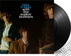 (LP Vinile) Walker Brothers (The) - Take It Easy With lp vinile di Walker Brothers (The)