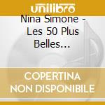 Nina Simone - Les 50 Plus Belles Chansons (3 Cd)