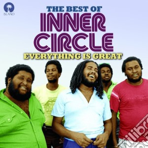 Inner Circle - Everything Is Great cd musicale di Inner Circle