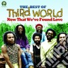 Third World - Now That We've Found Love: The Best Of cd