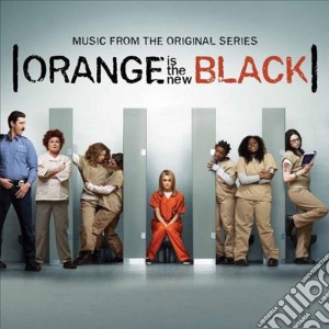Orange Is The New Black cd musicale di Various Artists