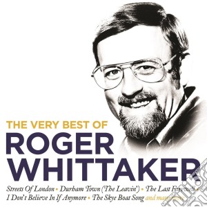 Roger Whitakker - The Very Best Of cd musicale di Roger Whitakker