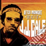 J.J. Cale - After Midnight: The Best Of