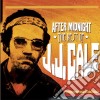 J.J. Cale - After Midnight: The Best Of cd