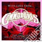 Commodores - With Love From