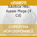 Jukebox Hits: Aussie Mega (4 Cd) cd