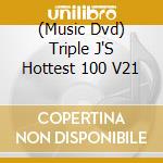 (Music Dvd) Triple J'S Hottest 100 V21 cd