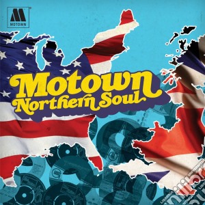 Motown Northern Soul / Various cd musicale