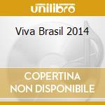 Viva Brasil 2014 cd