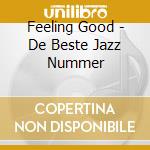 Feeling Good - De Beste Jazz Nummer cd