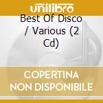 Best Of Disco / Various (2 Cd) cd