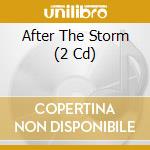 After The Storm (2 Cd) cd musicale di Universal Music