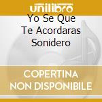 Yo Se Que Te Acordaras Sonidero cd