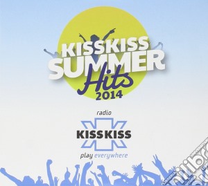 Kiss kiss summer hits 2014 cd musicale di Artisti Vari