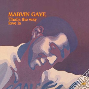 (LP Vinile) Marvin Gaye - That's The Way Love Is lp vinile di Marvin Gaye