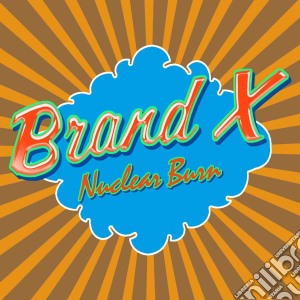 Brand X - Nuclear Burn (4 Cd) cd musicale di X Brand