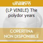 (LP VINILE) The polydor years cd