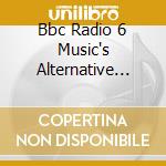 Bbc Radio 6 Music's Alternative Jukebox / Various (2 Cd) cd
