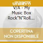 V/A - My Music Box Rock''N''Roll (Ltd) (4 Cd) cd