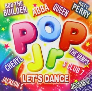 Pop Jr Lets Dance / Various cd musicale